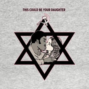 Your Daughter T-Shirt